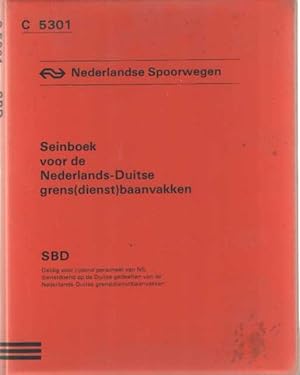Seinboek voor de Nederlands-Duitse grens(dienst)baanvakken. SBD