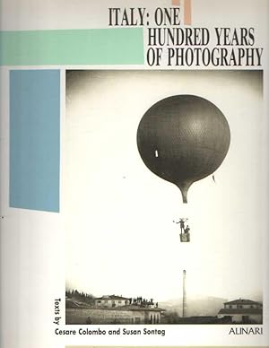 Immagine del venditore per Italy: One Hundred Years of Photography venduto da Bij tij en ontij ...