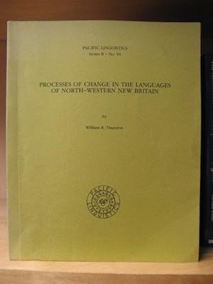 Bild des Verkufers fr Processes of Change in the Languages of North-Western New Britain (Pacific Linguistics) zum Verkauf von PsychoBabel & Skoob Books