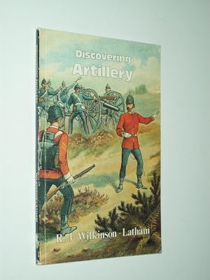 Imagen del vendedor de Discovering Artillery (Second edition: No. 123 in the Discovering Series) a la venta por Rodney Rogers