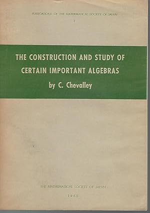 Bild des Verkufers fr The Construction and Study of Certain Important Algebras zum Verkauf von Dorley House Books, Inc.