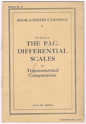 Supplement To The P.I.C. Book Of General Instructions: Introducing The Use Of The P.I.C. Differen...