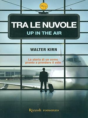 Immagine del venditore per Tra le nuvole. Up in the air venduto da Librodifaccia