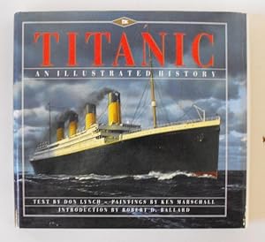 Immagine del venditore per Titanic: An Illustrated History venduto da Friends of PLYMC