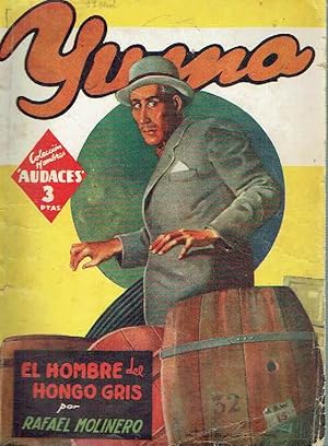 El hombre del hongo gris. Yuma, nº 7.