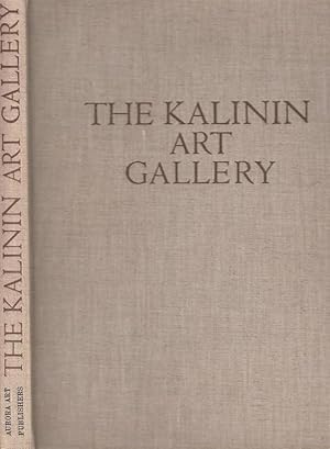 Seller image for The Kalinin Art Gallery. for sale by Antiquariat Carl Wegner