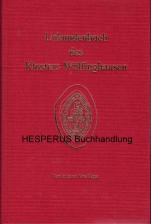 Bild des Verkufers fr Urkundenbuch des Klosters Wlfinghausen zum Verkauf von HESPERUS Buchhandlung & Antiquariat