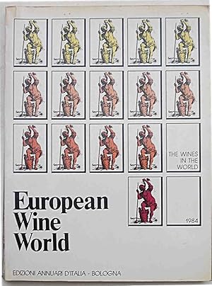 European Wine World 1984. The wines in the world.