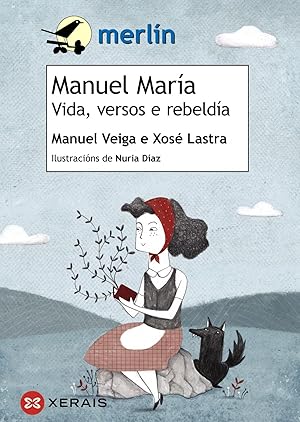 Manuel maria: vida, versos e rebeldia