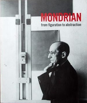 Seller image for Mondrian from Figuration to Abstraction. for sale by Frans Melk Antiquariaat