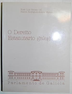 Imagen del vendedor de O DEREITO ESTATUTARIO GALEGO a la venta por Fbula Libros (Librera Jimnez-Bravo)