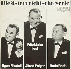 Die Österreichische Seele : Fritz Muliar liest Polgar, Friedell und Roda Roda Geflügeltes Wort, A...