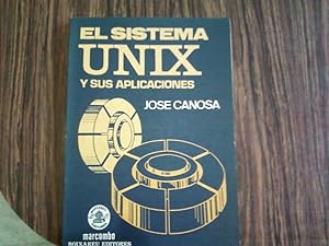 El sistema Unix y sus aplicaciones