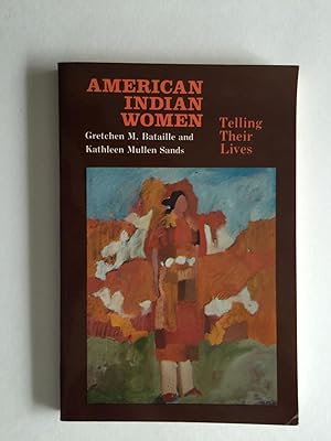 Bild des Verkufers fr American Indian Women Telling Their Lives zum Verkauf von WellRead Books A.B.A.A.