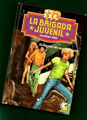 Bild des Verkufers fr EL ENIGMA DEL ACERTIJO BURLON. (La brigada juvenil, 4). zum Verkauf von Librera DANTE
