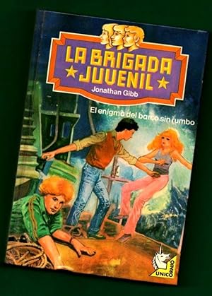 Bild des Verkufers fr EL ENIGMA DEL BARCO SIN RUMBO. (La brigada juvenil, 5). zum Verkauf von Librera DANTE