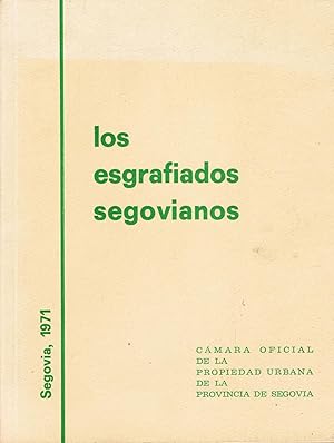 Seller image for LOS ESGRAFIADOS SEGOVIANOS for sale by Librera Torren de Rueda