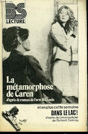Bild des Verkufers fr BS LECTURE N3329 - LA METAMORPHOSE DE CAREN + DANS LE LAC ! zum Verkauf von Le-Livre