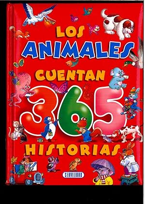 Imagen del vendedor de LOS ANIMALES CUENTAN 365 HISTORIAS a la venta por Papel y Letras