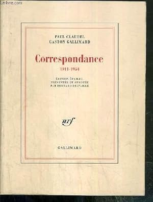 Seller image for CORRESPONDANCE 1911-1954 - EDITION ETABLIE, PRESENTEE ET ANNOTEE PAR BERNARD DELVAILLE - ENVOI DE BERNARD DELVAILLE, COMMENTATEUR. for sale by Le-Livre