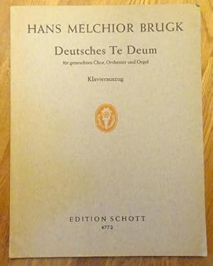 Seller image for Deutsches Te Deum nach Psalmen und einem Gedicht v. Robert Erbertseder (Fr gemischten Chor, Orchester u. Orgel. Opus 15; Klavierauszug) for sale by ANTIQUARIAT H. EPPLER
