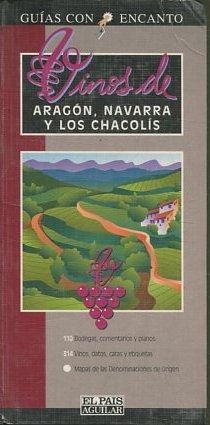 VINOS DE ARAGON, NAVARRA Y LOS CHACOLIS.