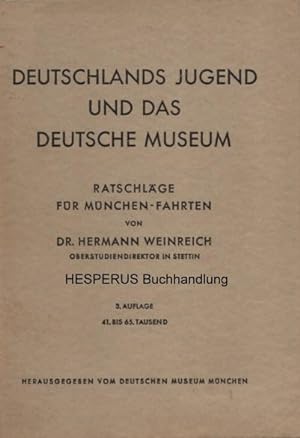 Bild des Verkufers fr Deutschlands Jugend und das Deutsche Museum zum Verkauf von HESPERUS Buchhandlung & Antiquariat