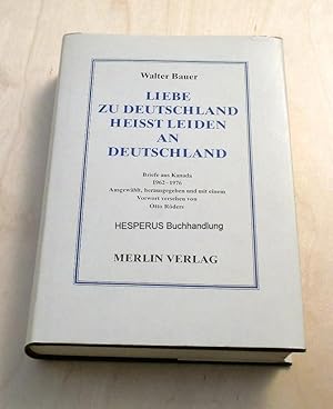 Liebe zu Deutschland heißt Leiden an Deutschland