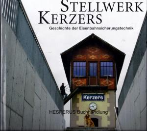Seller image for Stellwerk Kerzers for sale by HESPERUS Buchhandlung & Antiquariat
