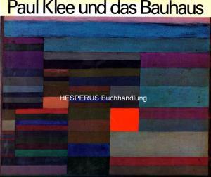 Paul Klee und das Bauhaus