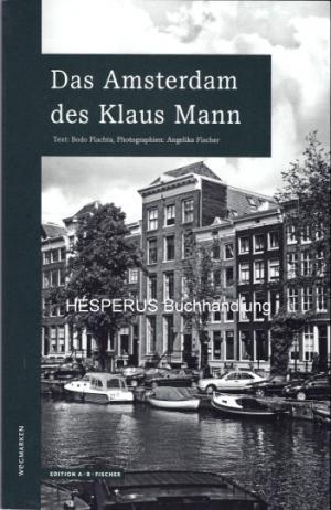 Bild des Verkufers fr Das Amsterdam des Klaus Mann zum Verkauf von HESPERUS Buchhandlung & Antiquariat