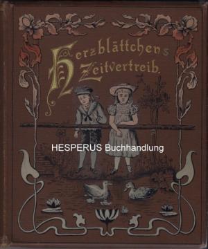Herzblättchens Zeitvertreib - 47. Band