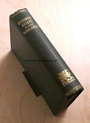 Imagen del vendedor de Frst Bismarcks Briefe an seine Braut und Gattin a la venta por HESPERUS Buchhandlung & Antiquariat