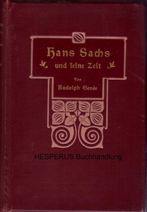 Hans Sachs und seine Zeit