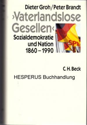 Bild des Verkufers fr Vaterlandslose Gesellen zum Verkauf von HESPERUS Buchhandlung & Antiquariat