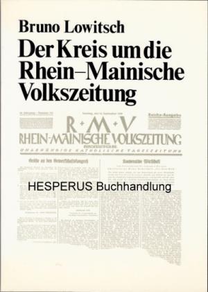 Der Kreis um die Rhein-Mainische Volkszeitung