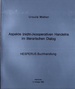 Aspekte (nicht-) kooperativen Handelns im literarischen Dialog