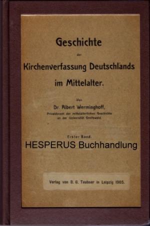 Bild des Verkufers fr Geschichte der Kirchenverfassung Deutschlands im Mittelalter - 1. Band zum Verkauf von HESPERUS Buchhandlung & Antiquariat