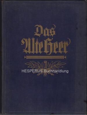 Bild des Verkufers fr Das alte Heer zum Verkauf von HESPERUS Buchhandlung & Antiquariat