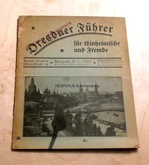 Dresdner Führer für Einheimische und Fremde - Ausgabe Nr. 1/1927