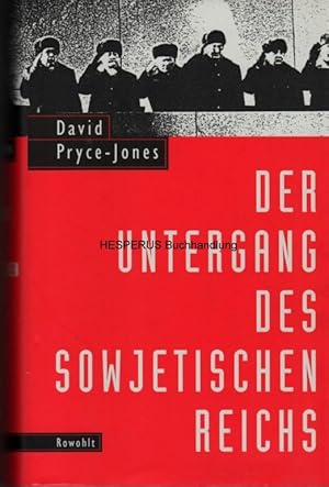 Der Untergang des sowjetischen Reichs