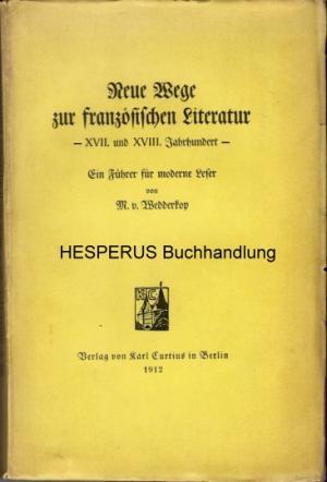 Neue Wege zur französischen Literatur