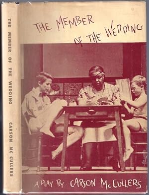 Seller image for The Member of the Wedding; A Play for sale by Fine Editions Ltd