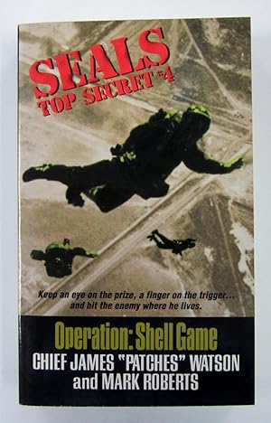 Bild des Verkufers fr Operation: Shell Game (#4 Seals Top Secret) zum Verkauf von Book Nook