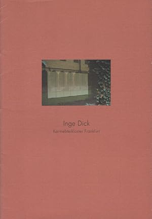 Bild des Verkufers fr Inge Dick - Werknummer 1995/8 [Ausstellungskatalog Kreuzgang Karmeliterkloster, Ausstellungshalle der Stadt Frankfurt am Main, 1995] zum Verkauf von Roland Antiquariat UG haftungsbeschrnkt