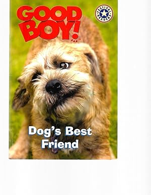 Seller image for Good Boy!: Dog's Best Friend (Good Boy! Festival Readers) for sale by TuosistBook