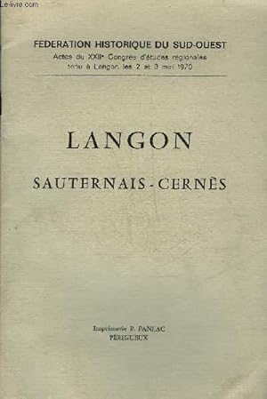 Seller image for LANGON SAUTERNAIS CERNES - FEDERATION HISTORIQUE DU SUD OUEST - GENS DE RIVIERE DE LANGON 1750-1779. for sale by Le-Livre