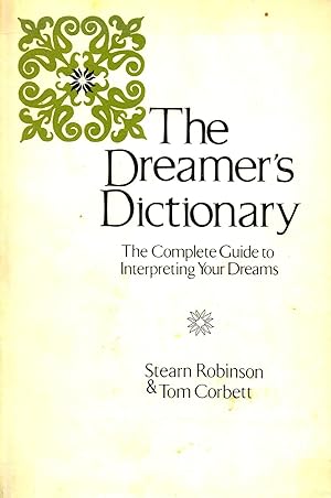 Image du vendeur pour The Dreamer's Dictionary : The Complete Guide To Interpreting Your Dreams : mis en vente par Sapphire Books