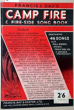 Bild des Verkufers fr Francis & Day s Camp Fire & Fire Side Song Book. With full words, music, Tonic Sol-fa & Ukelele arrangement. zum Verkauf von Versandantiquariat Kerstin Daras