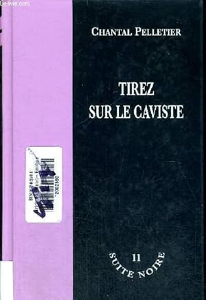 Image du vendeur pour TIREZ SUR LE CAVISTE - SUITE NOIRE - 11 mis en vente par Le-Livre